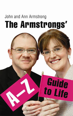 Book cover for The Armstrong's A-Z Guide to Life