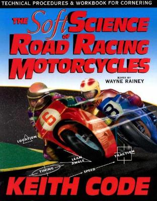 Book cover for Soft Science of Road Racing Motorcycles