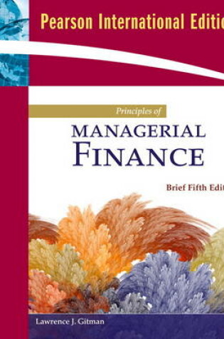 Cover of Principles of Managerial Finance Brief plus MyLab Finance Student Access Kit