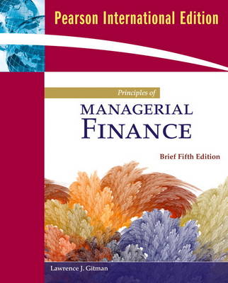 Book cover for Principles of Managerial Finance Brief plus MyLab Finance Student Access Kit