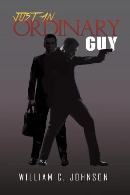 Book cover for Just an Ordinary Guy