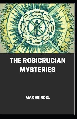 Book cover for Rosicrucian Mysteries annotated