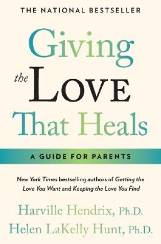 Cover of Giving The Love That Heals