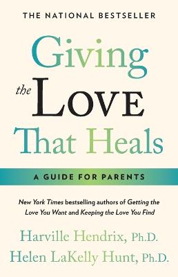Book cover for Giving The Love That Heals