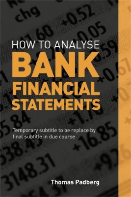 Book cover for How to Analyse Bank Financial Statements