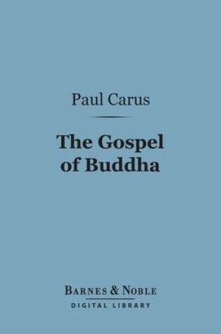 Cover of The Gospel of Buddha (Barnes & Noble Digital Library)