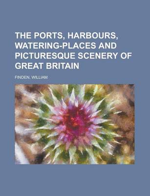 Book cover for The Ports, Harbours, Watering-Places and Picturesque Scenery of Great Britain Volume 2