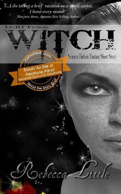 Book cover for LGBT Fiction - WITCH - Science Fiction Fantasy Short Story