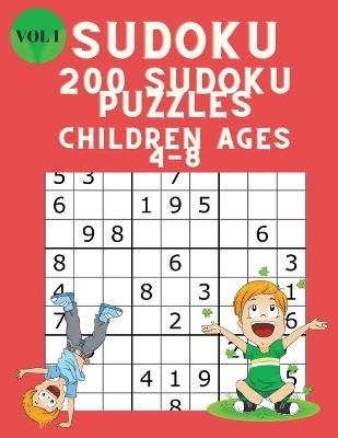 Book cover for Sudoku 200 Sudoku Puzzles for Children Ages 4-8