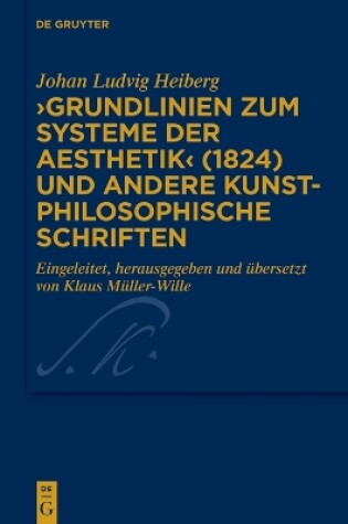 Cover of >Grundlinien Zum Systeme Der Aesthetik