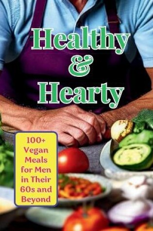 Cover of Healthy & Hearty