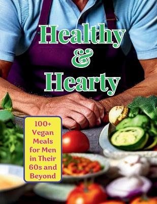 Book cover for Healthy & Hearty