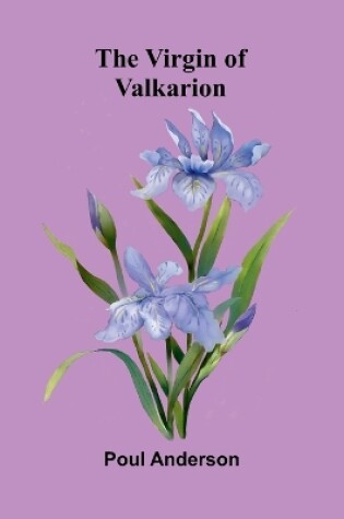 Cover of The Virgin of Valkarion