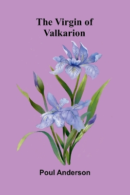 Book cover for The Virgin of Valkarion