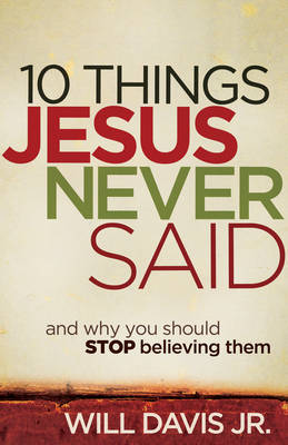 Book cover for 10 Things Jesus Never Said