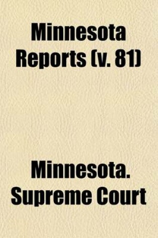 Cover of Minnesota Reports (Volume 81)