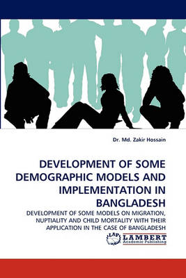 Book cover for Development of Some Demographic Models and Implementation in Bangladesh