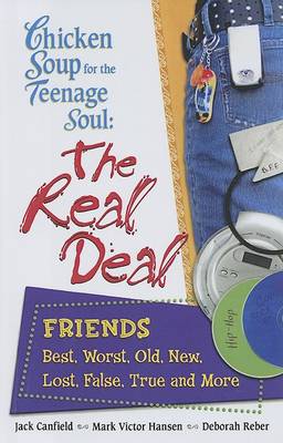 Book cover for Chicken Soup for the Teenage Soul: Real Deal Friends