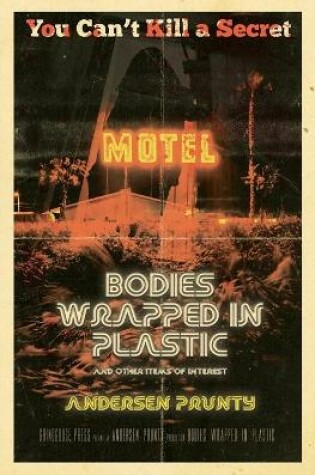 Cover of Bodies Wrapped in Plastic and Other Items of Interest