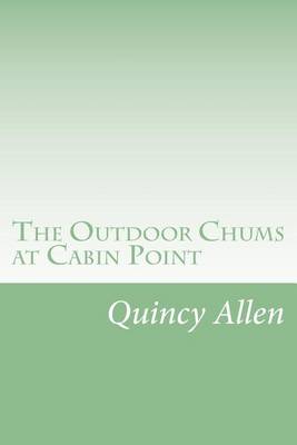 Book cover for The Outdoor Chums at Cabin Point