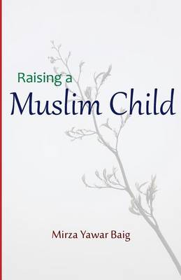 Book cover for Raising a Muslim Child