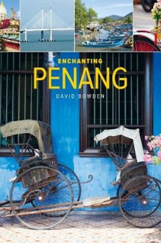 Cover of Enchanting Penang (2nd edition)