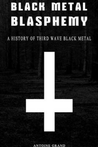 Cover of Black Metal Blasphemy