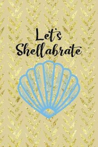 Cover of Let's Shellabrate