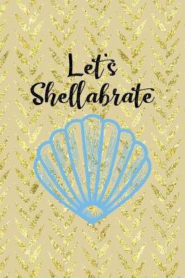 Book cover for Let's Shellabrate