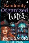 Book cover for A Randomly Organized Witch