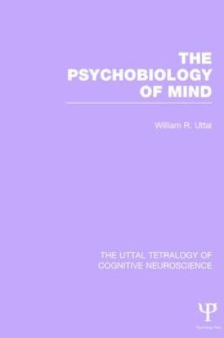 Cover of The Psychobiology of Mind