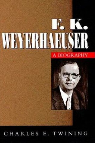 Cover of F.K.Weyerhaeuser