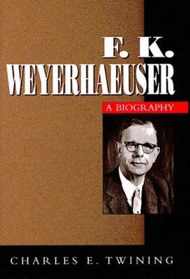 Book cover for F.K.Weyerhaeuser