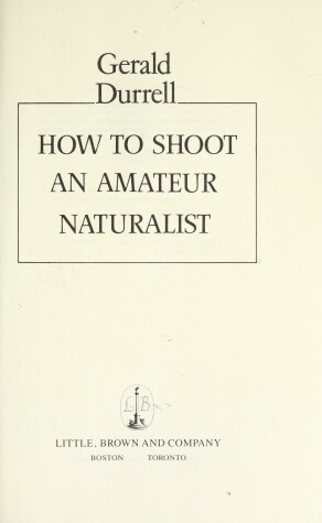 Book cover for How to Shoot an Amateur Naturalist