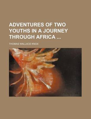 Book cover for Adventures of Two Youths in a Journey Through Africa