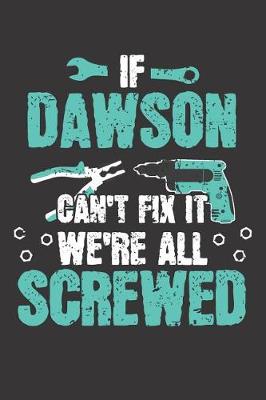 Book cover for If DAWSON Can't Fix It