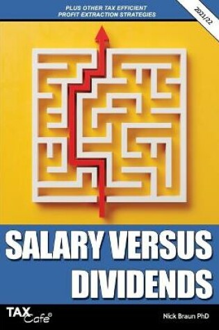 Cover of Salary versus Dividends & Other Tax Efficient Profit Extraction Strategies 2021/22