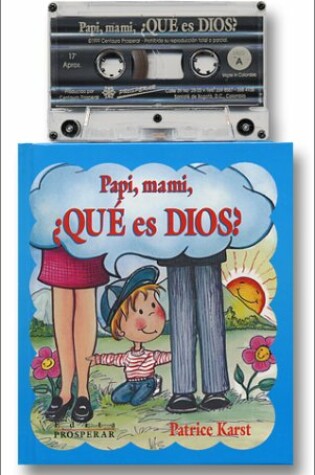 Cover of Papi, Mami, Que Es Dios?