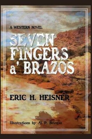 Cover of Seven Fingers 'a Brazos