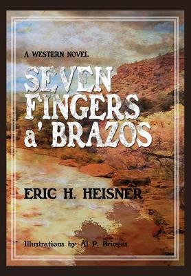 Book cover for Seven Fingers 'a Brazos