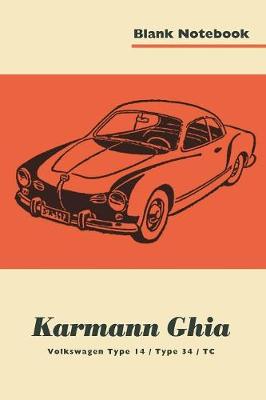 Book cover for Karmann Ghia Blank Notebook