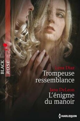 Cover of Trompeuse Ressemblance - L'Enigme Du Manoir