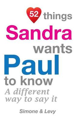 Cover of 52 Things Sandra Wants Paul To Know