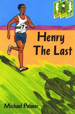 Book cover for Hop Step Jump; Henry The Last