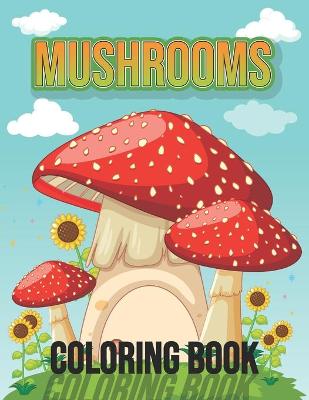 Book cover for Mushrooms Coloring Book