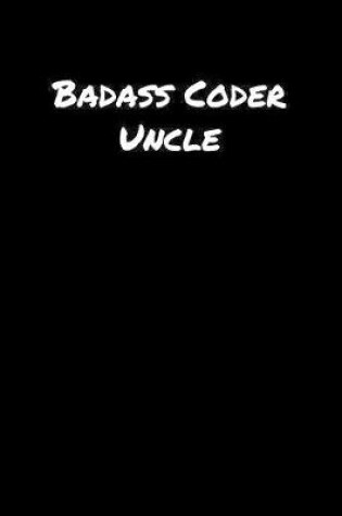 Cover of Badass Coder Uncle