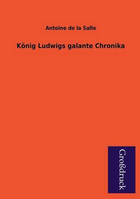 Book cover for Konig Ludwigs Galante Chronika