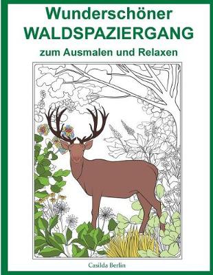 Book cover for Wunderschöner Waldspaziergang - zum Ausmalen und Relaxen