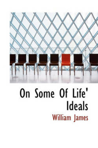 Cover of On Some of Life' Ideals
