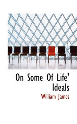 Book cover for On Some of Life' Ideals